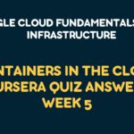 Containers in the Cloud Coursera Quiz Answers - Week 5