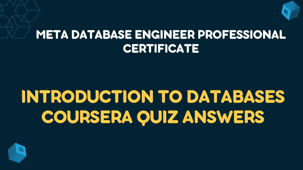 Introduction to Databases Coursera Quiz Answers