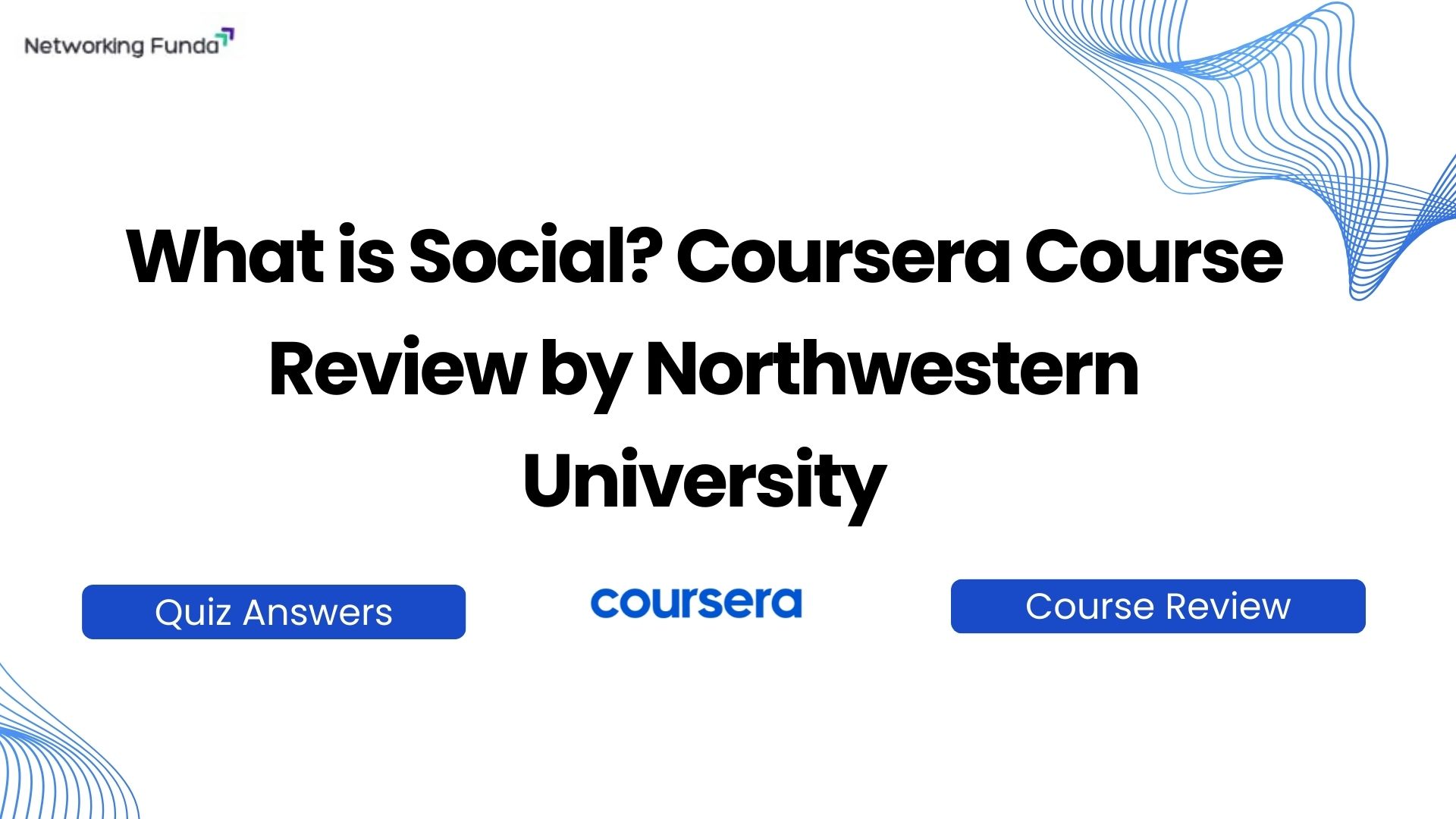 What is Social Coursera Course Review by Northwestern University